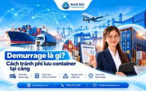 Demurrage là gì? Cách tránh phí lưu container tại cảng hiệu quả