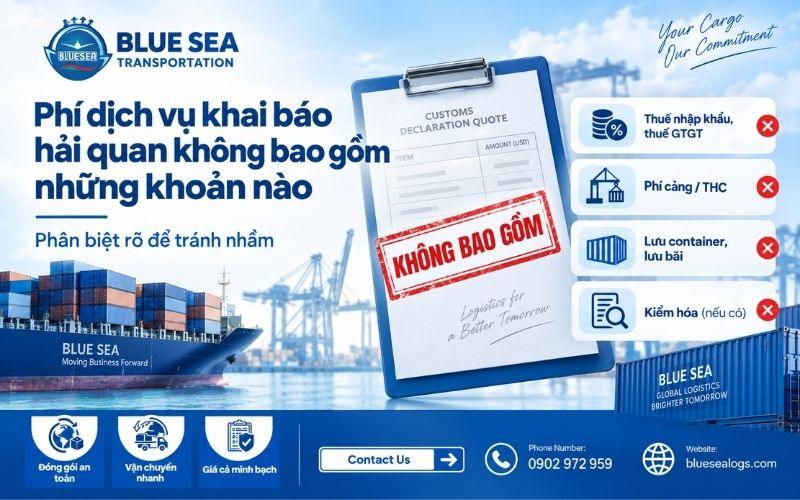 Các khoản phí nhà nước thuế xuất nhập khẩu và phí lưu container không nằm trong phí dịch vụ