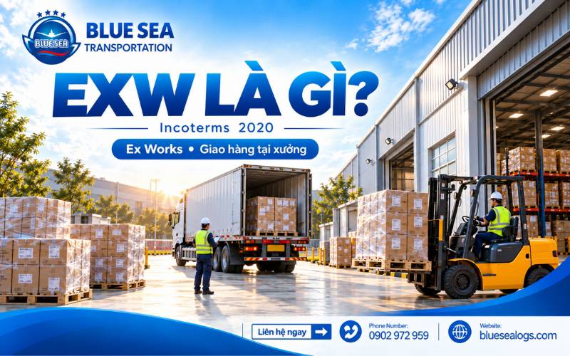 Khái niệm điều kiện EXW Ex Works Giao hàng tại xưởng trong Incoterms 2020