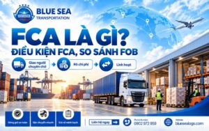 FCA là gì? Điều kiện giao cho người chuyên chở
